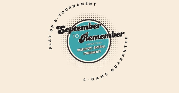 Circular teal and cream logo reading “September to Remember” presented by McKeesport Baseball Tournaments with fall baseball theme